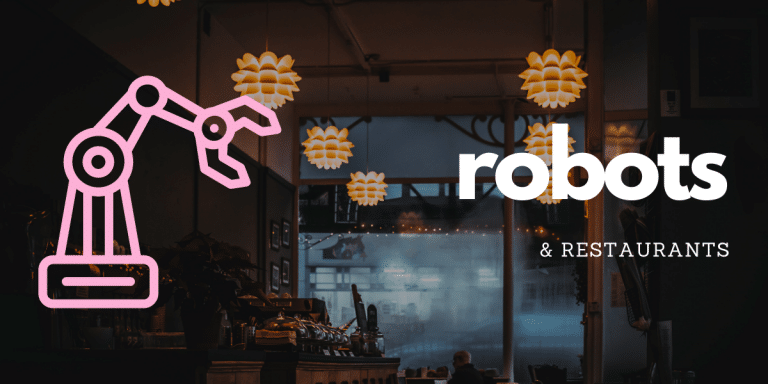 Robots and restaurants
