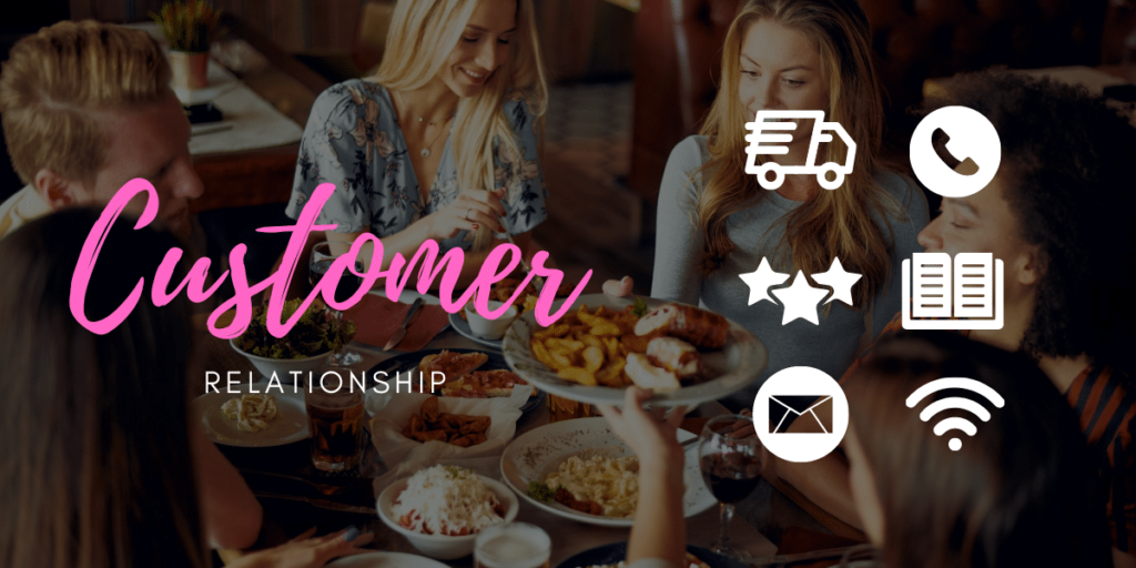 Customer relationship restaurant