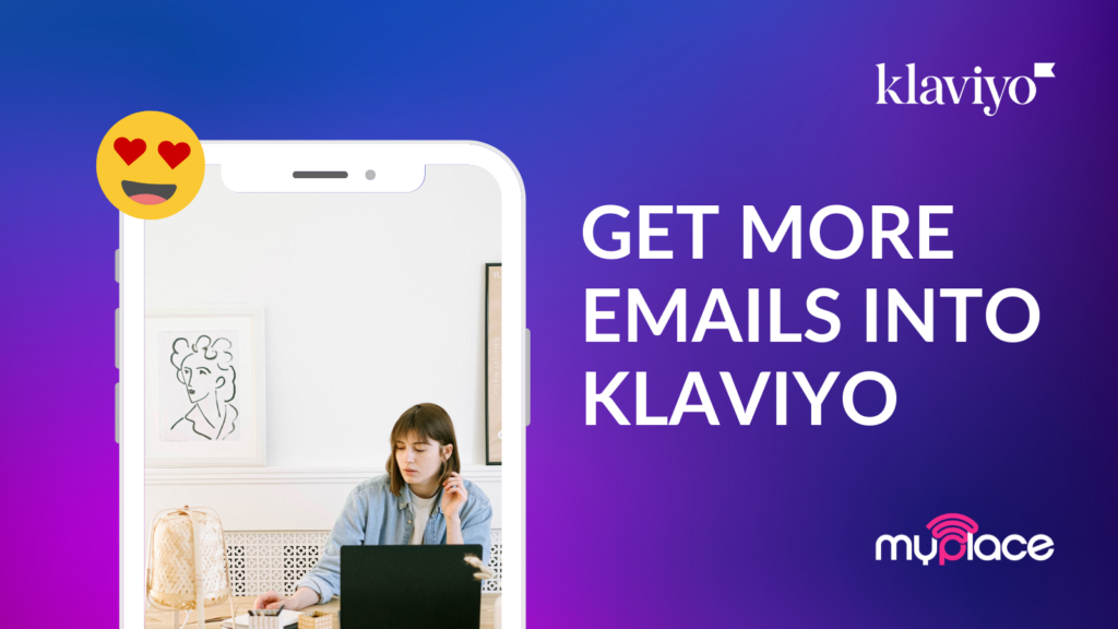 get more email subscribers into klaviyo